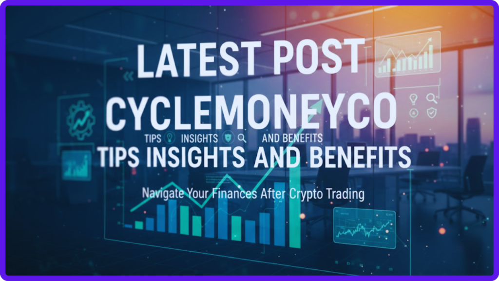 latest post cyclemoneyco
